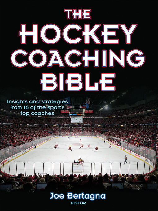 Title details for The Hockey Coaching Bible by Joseph Bertagna - Available